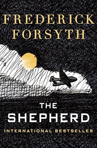 Frederick Forsyth: The Shepherd (Paperback, Open Road Media)