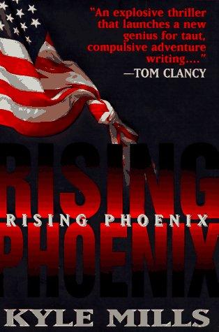 Kyle Mills: Rising Phoenix (1997, HarperCollins Publishers)