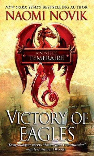 Naomi Novik: Victory of Eagles (Temeraire, #5) (2009)