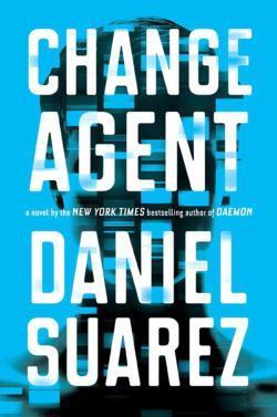 Daniel Suarez (duplicate): Change Agent