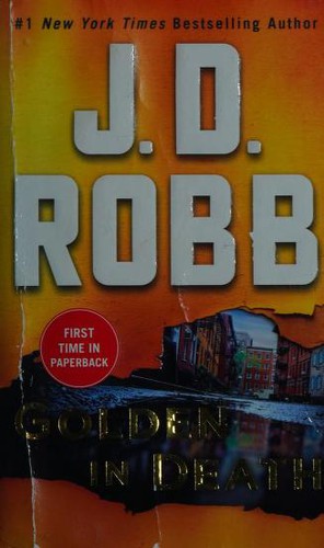 Nora Roberts: Golden in Death (Paperback, 2020, St. Martin's Paperbacks)