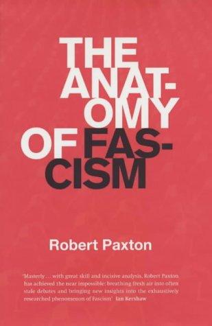 Robert O. Paxton: The Anatomy of Fascism (Hardcover, 2004, Allen Lane)