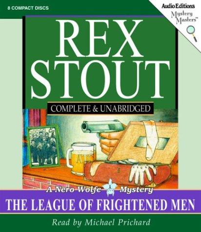 Rex Stout: The League of Frightened Men (AudiobookFormat, 2004, The Audio Partners, Mystery Masters)