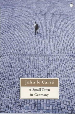 John le Carré: A Small Town in Germany (Paperback, 1999, Sceptre)