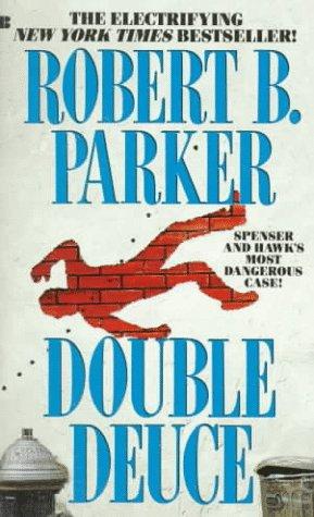 Robert B. Parker: Double Deuce (Spenser) (1993, Berkley)