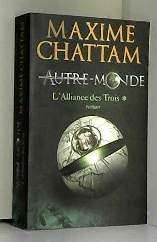 Maxime Chattam: L'Alliance des Trois (French language, 2008)