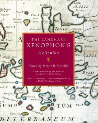 John Marincola: The Landmark Xenophons Hellenika (2010, Anchor Books)