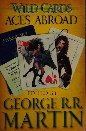 George R. R. Martin: Aces abroad (2014, Gollancz)