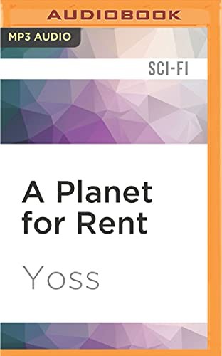 Yoss, Chris Carwithen: Planet for Rent, A (AudiobookFormat, Audible Studios on Brilliance, Audible Studios on Brilliance Audio)