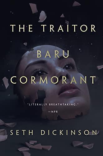 Seth Dickinson: The Traitor Baru Cormorant