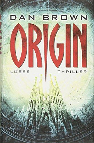 Dan Brown: Origin (German language, 2017, Bastei Lubbe)