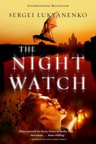 Sergey Lukyanenko: The Night Watch (2006, Anchor Canada)