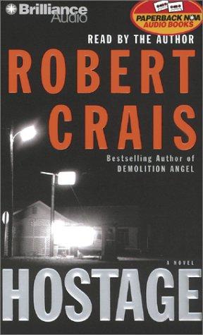 Robert Crais: Hostage (AudiobookFormat, 2002, Paperback Nova Audio Books)