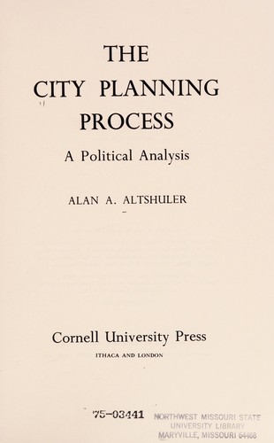 Alan A. Altshuler: The City Planning Process (Hardcover, 1966, Cornell university press)