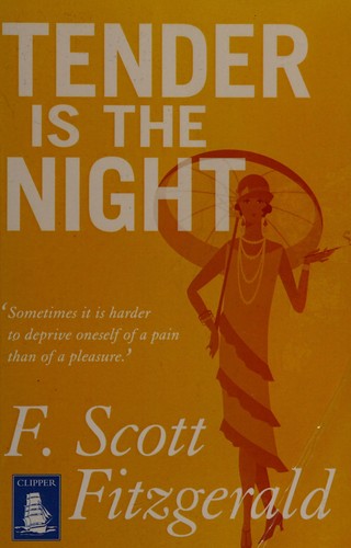 F. Scott Fitzgerald: Tender is the night (2014)