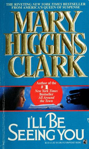 Mary Higgins Clark: I'll be seeing you (1994, Pocket Books)