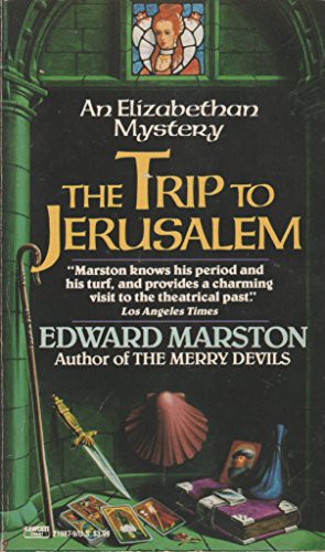 Edward Marston: The Trip to Jerusalem (Paperback, 1991, Fawcett)