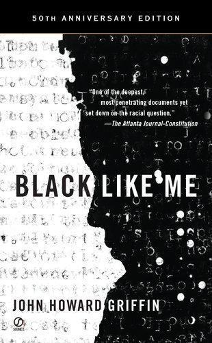 John Howard Griffin: Black Like Me (2010)