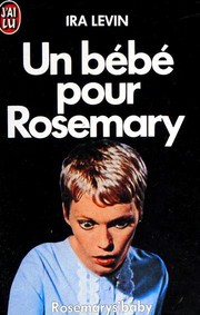 Ira Levin: Un bebe pour Rosemary (French language, 1993, Editions J'ai Lu)