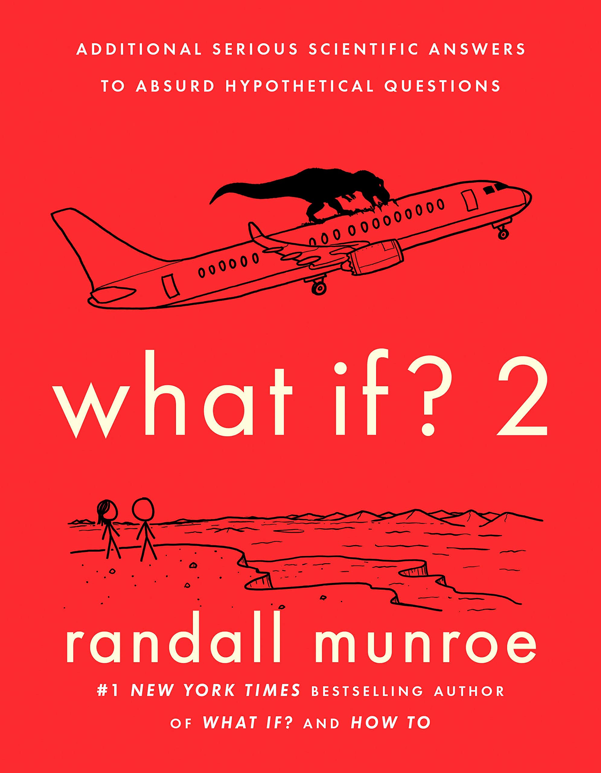 Randall Munroe, Randall Munroe: What If? 2 (Hardcover, 2022, Riverhead Books)