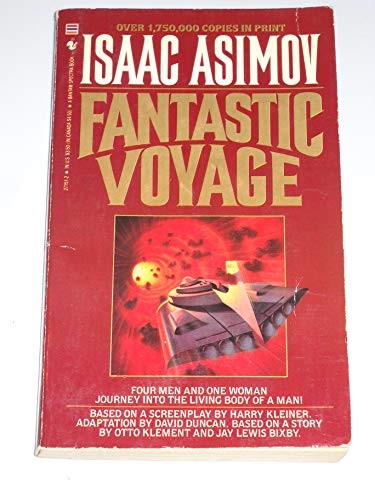 Isaac Asimov: Fantastic Voyage (Paperback, 1984, Bantam)