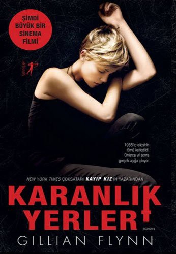 Gillian Flynn: Karanlik Yerler (Paperback, Artemis Yayinlari)