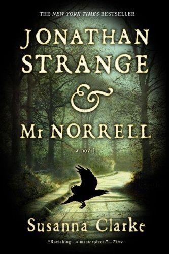 Susanna Clarke: Jonathan Strange & Mr. Norrell (Paperback, 2005, Bloomsbury USA)