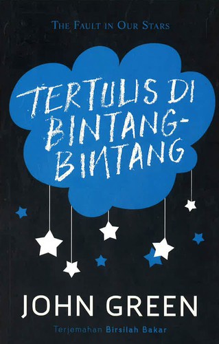 John Green - undifferentiated, John Green, Catherine Gibert, Laia Font Mateu, Katarina Düringer: Tertulis Di Bintang-Bintang (Paperback, Malay language, Fixi Verso)