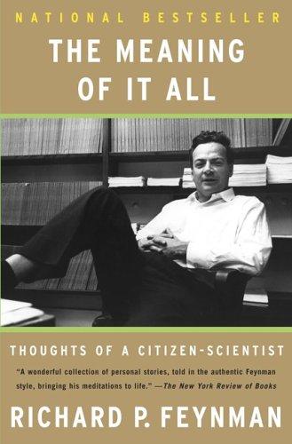 Richard P. Feynman: Meaning of It All (Paperback, Perseus Books Group)