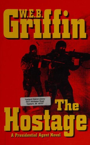 William E. Butterworth III: The hostage (2005, Thorndike Press)