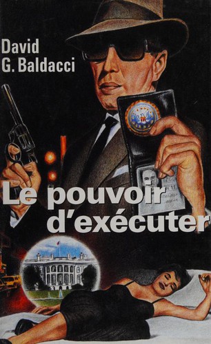 David Baldacci: Absolute Power (French language, 1996, France Loisirs)