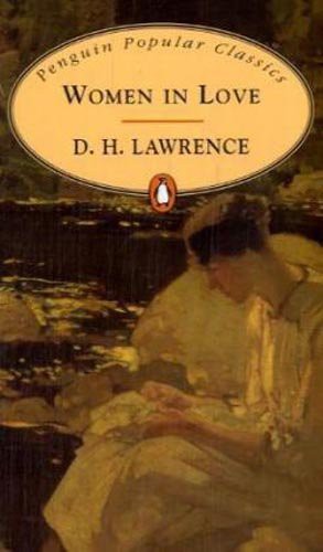 David Herbert Lawrence: Women in Love (Paperback, 2007, Penguin Books Ltd.)