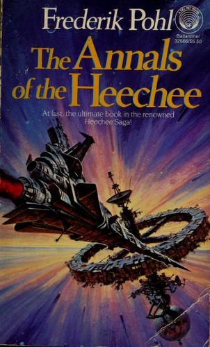 Frederik Pohl: Annals of the Heechee (Heechee Saga, Book 4) (Paperback, 1988, Del Rey)