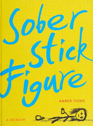 Amber Tozer: Sober stick figure (2016)