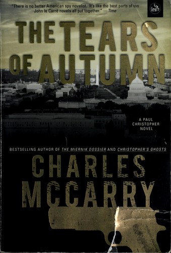 Charles McCarry: The tears of autumn (2007, Overlook Press)