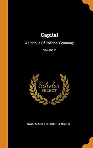 Friedrich Engels, Karl Marx: Capital (Hardcover, 2018, Franklin Classics)