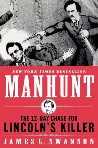 James L. Swanson: Manhunt (Hardcover, 2006, William Morrow)