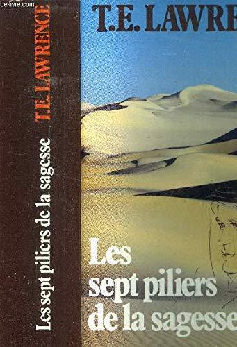 T. E. Lawrence: Les Sept piliers de la sagesse : un triomphe (French language, 1987, Payot)