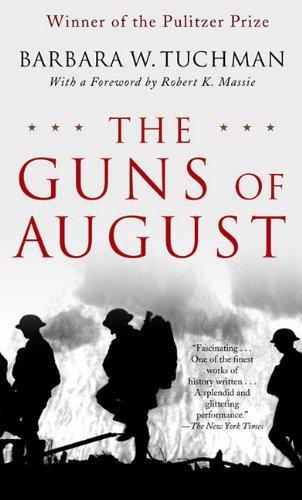 Barbara W. Tuchman: The Guns of August (1994)