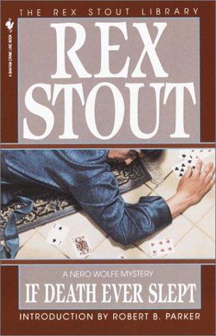 Rex Stout: If Death Ever Slept (Paperback, 1995, Bantam)