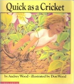 Audrey Wood: Quick as a Cricket (Paperback, 1994, Scholastic Inc.)