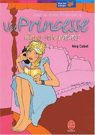 Meg Cabot: Une princesse dans son palais (French language)