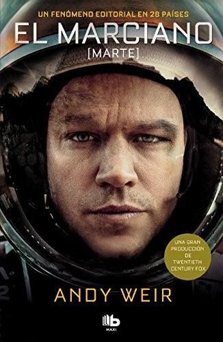 Andy Weir: Marciano (Spanish language, 2018, Ediciones B Mexico)