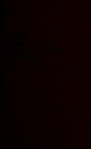 Wilfred Owen - undifferentiated: The metropolitan transportation problem. (1966, Anchor Books)