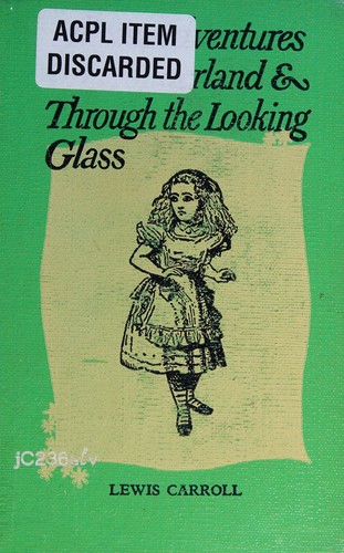 Lewis Carroll: Alice's Adventures in Wonderland and Through the Looking Glass (Hardcover, 1946, World Publishing Company)