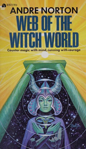 Andre Norton: Web of the Witch World (1964, Ace Books)