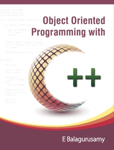 E. Balagurusamy: Object Oriented Programming with C++ (Paperback, 2011, Tata McGraw Hill Education Private Limited)