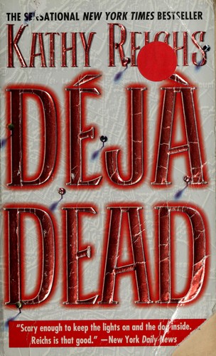 Kathy Reichs: Déjà dead (1997, Pocket Star Books)