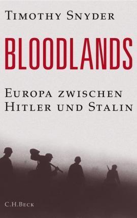 Timothy Snyder: Bloodlands (German language, 2011)