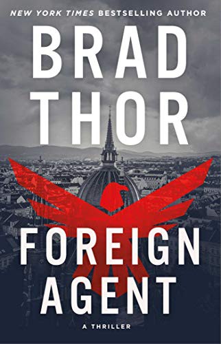 Brad Thor: Foreign Agent (Paperback, Atria/Emily Bestler Books)